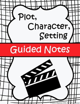 Preview of Plot, Character, Setting Presentation and Guided Notes