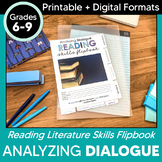 Analyzing Dialogue Flipbook & Dialogue Graphic Organizer A