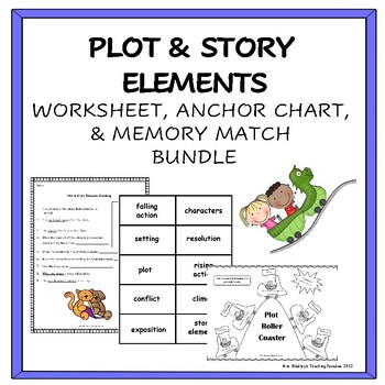 Preview of Plot and Story Elements Worksheet, Memory Match, & Anchor Chart Bundle
