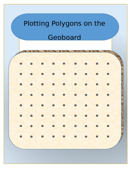Preview of Plotting Polygons on the Geoboard
