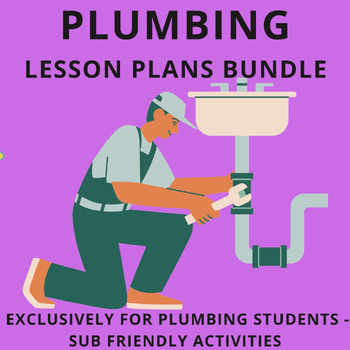 Preview of Plumbing Lessons for Trades - Plumbing Lesson Plans Bundle (3 Activities) Sub Ok