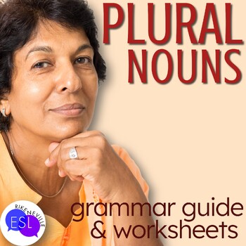 Preview of Plural Nouns Grammar Guide with Worksheets for Adult ESL