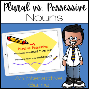 Plural vs. Possessive Nouns THE GAME by Katie Williams | TpT