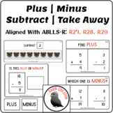 Plus | Minus | Subtract | Take Away (Aligned With ABLLS-R R27, R28, R29)