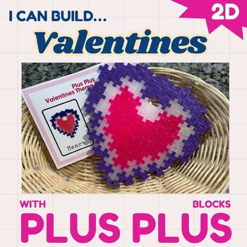 Preview of Plus Plus blocks Valentine’s Day activity/ Math center / Hash Tag STEM challenge
