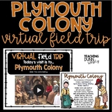 Plymouth Colony Virtual Field Trip