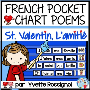 Preview of Poèmes pour La Saint Valentin et l'amitié | French Valentine Pocket Chart Poems