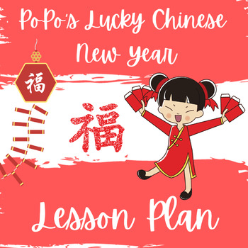 Preview of PoPo's Lucky Chinese New Year 2024 Lesson and Activities Asian Heritage