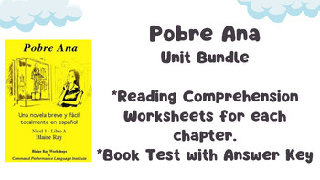 Preview of Pobre Ana: Unit Bundle, including Comprehension Questions and Book Test