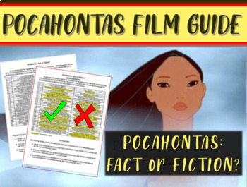 Preview of Pocahontas Fact or Fiction? 30 film claims (15 true-15 not) PLUS writing prompts