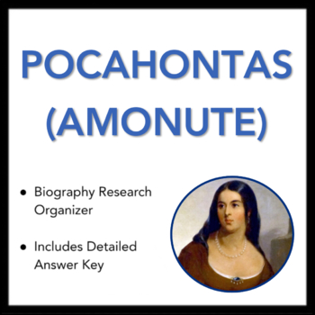 Preview of Pocahontas Worksheet - Biography Research Organizer, with Answer Key
