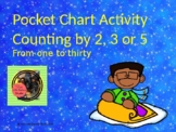 Pocket Chart Activity -Counting by 2, 3 or 5