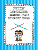 Pocket Lightsaber Makerspace Prompt