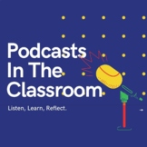 Podcast Guide & Reflection -Distance Learning