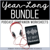Podcast Activities - YEAR LONG BUNDLE - Printable & Digita