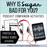 Podcast Companion Activities - Printable & Google Slide Wh