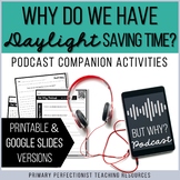 Podcast Activities Print & Google Slides - Why Do We Have 