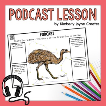 Preview of Podcast Listening Worksheets The Great Emu in the Sky Dreamtime Story