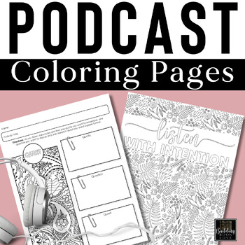 Preview of Coloring Podcast Pages: Podcast Worksheets, Activities, Notes for ANY Episodes!