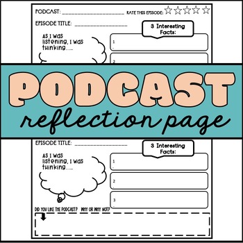Preview of Podcast Reflection Page