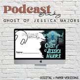 Podcast Study: Ghost of Jessica Majors