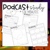 Podcast Study: Six Minutes (Growing Bundle)