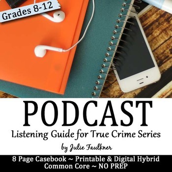 Preview of Podcast Worksheets, Listening Guide for True Crime Series, Digital/Printable