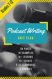Podcast Writing Unit for Any Technology- Improve Writing A