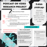 Podcast or Video Research Project