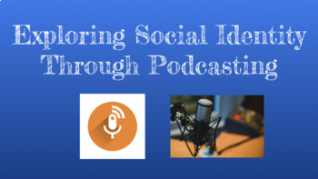 Preview of Podcasting About Social Identity