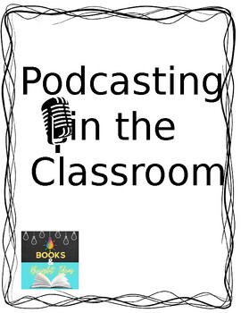 Preview of Podcasting in the Classroom