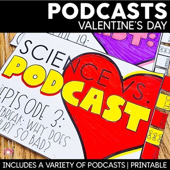 Preview of Podcasts In The Classroom | Valentine's Day Activities