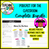 Podcasts in the Classroom Complete Bundle