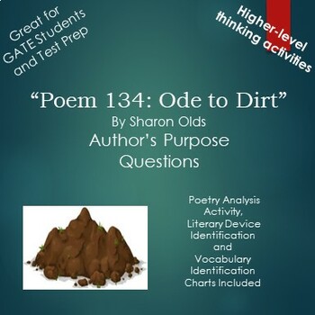 Preview of Poem 134: Ode to Dirt by Sharon Olds Author's Purpose Questions and Activities