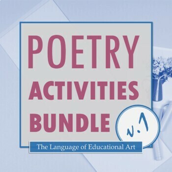 Poem Activities Bundle (Volume 1) by The Language of Educational Art