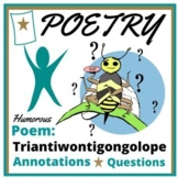 Poem Test Passage: Triantiwontigongolope