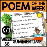Poem of the Week SUMMERTIME Kindergarten & 1st Grade Share