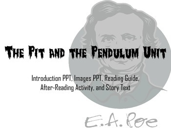 Preview of Poe's "The Pit and the Pendulum" Unit Bundle