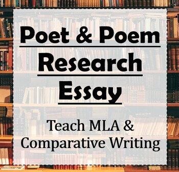 Preview of Poet & Poem Research Essay: MLA, Check-ins, Exemplars, Slideshow, + more