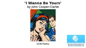 Poetry Analysis I Wanna Be Yours By John Cooper Clarke Tpt