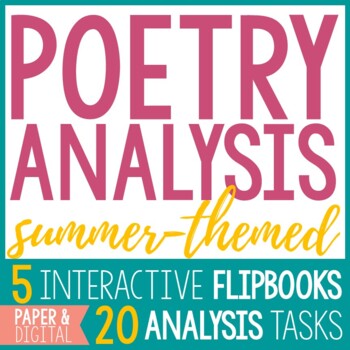Preview of Poetry Analysis - 5 Summer Poems & 20 Poetry Analysis Tasks (Paper and Digital)