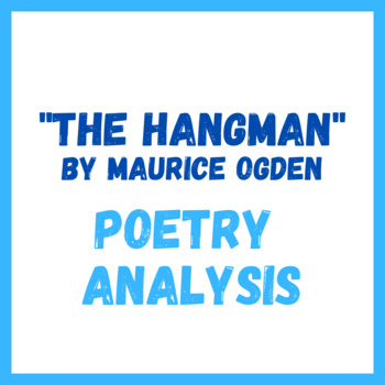 Preview of Poetry Analysis "The Hangman" by Maurice Ogden (4-5 days)