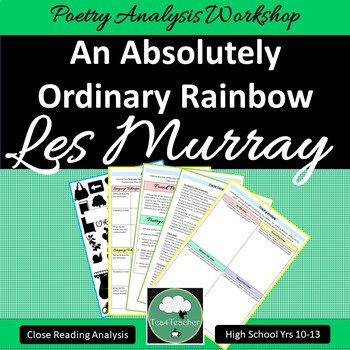 Preview of Poetry Analysis Worksheets AN ABSOLUTELY ORDINARY RAINBOW Les Murray