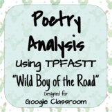 Poetry Analysis with "Wild Boy of the Road" using TPFASTT 