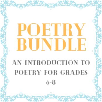 Poetry Bundle: An Introduction to Poetry for Grades 6-8 by The Joyful ...