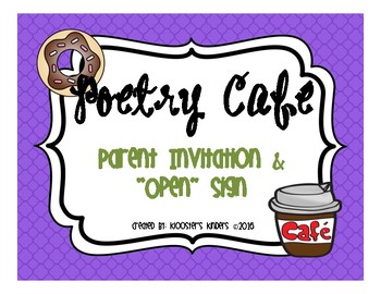 Preview of Poetry Cafe Parent Invitation & "Open" Sign