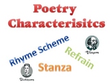 Poetry Characteristics - Stanza, Refrain, Rhyme Scheme