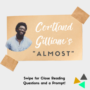 Preview of Poetry: Close Reading + Writing Prompt | Cortland Gilliam's "Almost"