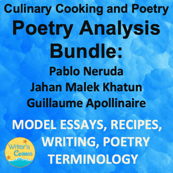 Preview of Neruda - Khatun - Apollinaire: Poetry Writing  Culinary Arts  Essay Analysis