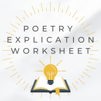Preview of Poetry Explication Worksheet